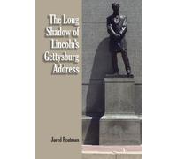 Jared Peatman The Long Shadow of Lincoln's Gettysburg Address (Tascabile)