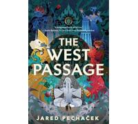 Jared Pechaček The West Passage (Tascabile)