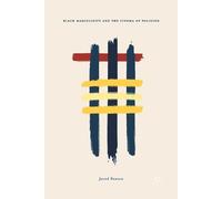 Jared Sexton Black Masculinity and the Cinema of Policing (Tascabile)