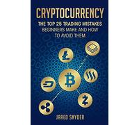 Jared Snyder Kazr Cryptocurrency: The Top 25 Trading Mistakes Beginn (Audiobook)