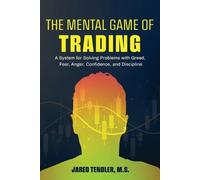 Jared Tendler The Mental Game of Trading (Tascabile)