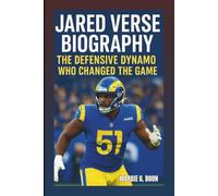 JARED VERSE BIOGRAPHY: The Defensive Dynamo Who Changed The Game