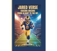 Jared Verse: Chasing Dreams from Albany to the NFL (A Biography Book for Kids)