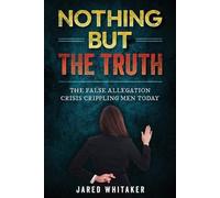Jared Whitaker Nothing but the Truth (Tascabile)