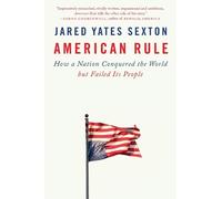Jared Yates Sexton American Rule (Tascabile)