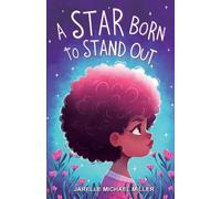 Jarelle Michael Miller A Star Born To Stand Out (Tascabile)