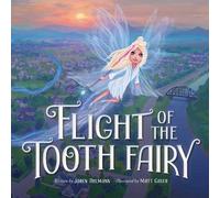 Jaren Ahlmann Flight of the Tooth Fairy (Copertina rigida)