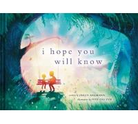 Jaren Ahlmann I Hope You Will Know (Copertina rigida)
