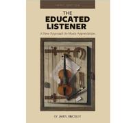 Jaren S. Hinckley The Educated Listener (Tascabile)