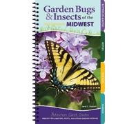Jaret C. Daniels Garden Bugs & Insects of the Midwest (Anello, filo)