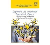 Jari Kuusisto Stephen Flowers Capturing the Innovation Oppor (Copertina rigida)