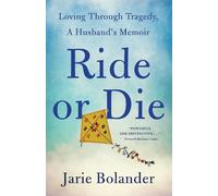 Jarie Bolander Ride or Die (Tascabile)