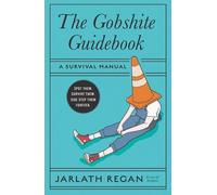 Jarlath Regan The Gobshite Guidebook (Copertina rigida)