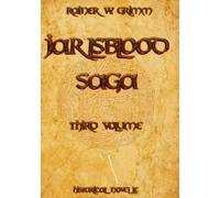 Jarlsblood - Saga Third Volume: A Historical Viking-Novel (Volume 3)