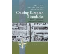 Jaro Stacul Crossing European Boundaries (Tascabile)