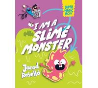 Jarod Roselló Super Magic Boy: I Am a Slime Monster (Copertina rigida)