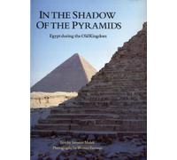 Jaromir Malek Werner Forman In the Shadow of the Pyramids (Tascabile)