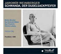 Jaromir Weinberger Jaromir Weinberger: Schwanda, Der Dudelsackpfeifer (CD) Album