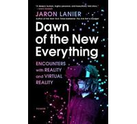 Jaron Lanier Dawn of the New Everything (Tascabile)