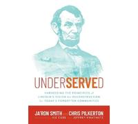 Ja'Ron Smith Chris Pilkerton Underserved (Tascabile)