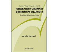 Jaroslav Kurzwe Generalized Ordinary Differential Equations: (Copertina rigida)