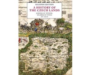 Jaroslav Panek Oldrich Tuma A History of the Czech Lands (Tascabile)