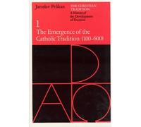 Jaroslav Pelika The Christian Tradition: A History of the Developmen (Tascabile)