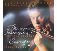 Jaroslav Sveceny - Violine - Die vier Jahreszeiten - Concerto in B