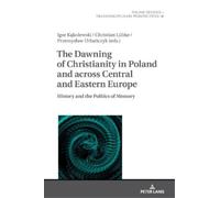 Jaroslaw Fazan The Dawning of Christianity in Poland and acro (Copertina rigida)