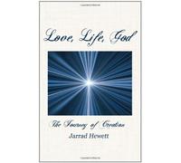 Jarrad Hewett Love, Life, God (Tascabile)
