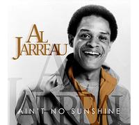 Jarreau, Al - Ain't No Sunshine