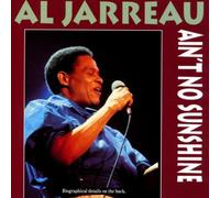 Jarreau,Al - Ain'T No Sunshine