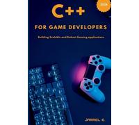 Jarrel E C++ for Game Developers (Tascabile)