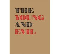 The Young and Evil: Queer Modernism in New York, 1930-1955 by Jarrett Earnest