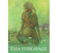 Jarrett Earnest Lisa Yuskavage: Babie Brood (Copertina rigida)