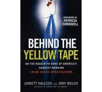 Jarrett Hallcox Amy Welch Behind the Yellow Tape (Tascabile)