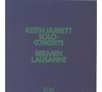 Jarrett, Keith - Solo Concerts : Bremen / Lausanne