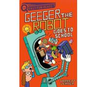 Jarrett Lerner Geeger the Robot Goes to School (Copertina rigida)