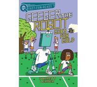 Jarrett Lerner Goes for Gold (Copertina rigida) Geeger the Robot