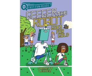 Jarrett Lerner Goes for Gold (Copertina rigida) Geeger the Robot