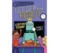 Jarrett Lerner Lost and Found (Copertina rigida) Geeger the Robot