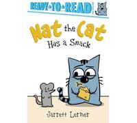 Jarrett Lerner Nat the Cat Has a Snack (Copertina rigida) Nat the Cat