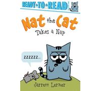 Jarrett Lerner Nat the Cat Takes a Nap (Copertina rigida) Nat the Cat