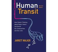 Jarrett Walker Human Transit, Revised Edition (Tascabile)