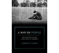 Jarrett Zigon A War on People (Tascabile)