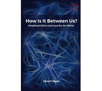 Jarrett Zigon How Is It Between Us? (Tascabile)