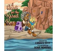 Jarrod Bell A Quest for the Rarest Rose (Copertina rigida)