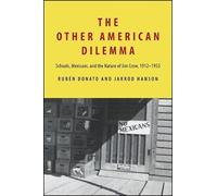Jarrod Hanson Rubén Donato The Other American Dilemma (Tascabile)