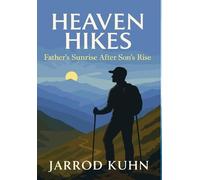 Jarrod Kuhn Heaven Hikes (Copertina rigida)