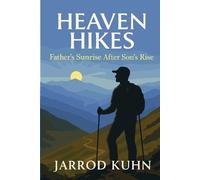 Jarrod Kuhn Heaven Hikes (Tascabile)